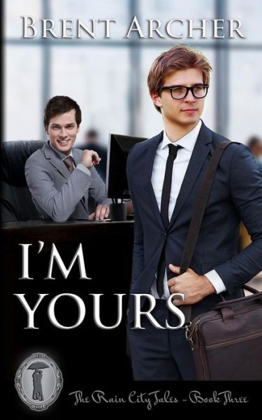 Cover for Brent Archer · I'm Yours (Paperback Book) (2018)