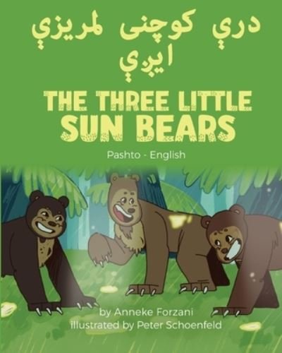 Cover for Anneke Forzani · The Three Little Sun Bears (Pashto-English) - Language Lizard Bilingual World of Stories (Pocketbok) (2022)