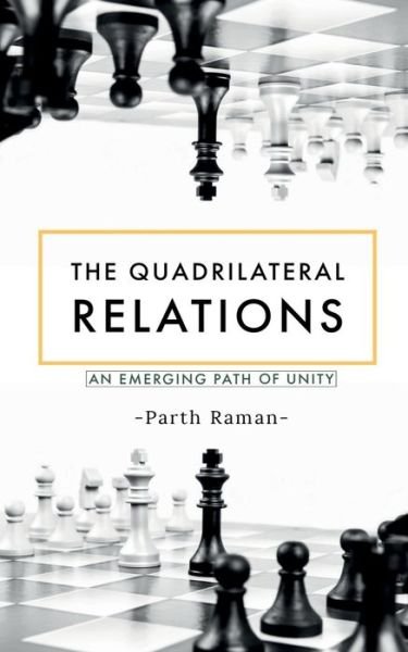 Cover for Parth Raman · Quadrilateral Relations (Book) (2020)