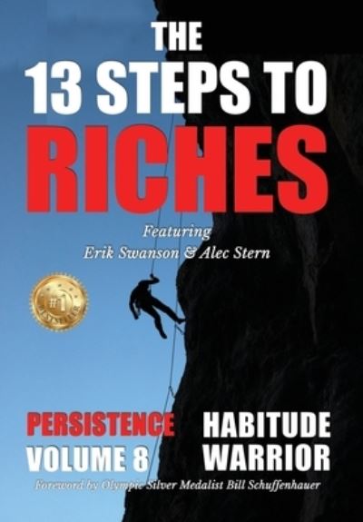 Cover for Erik Swanson · 13 Steps to Riches : Habitude Warrior Volume 8 (Book) (2022)