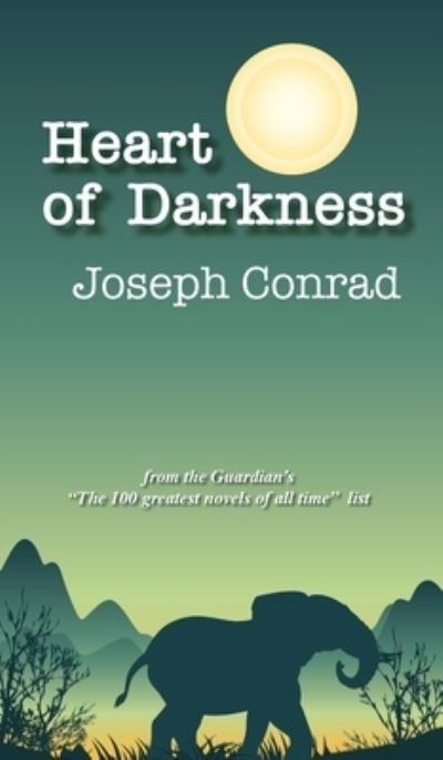 Cover for Joseph Conrad · Heart of Darkness (Hardcover bog) (2020)