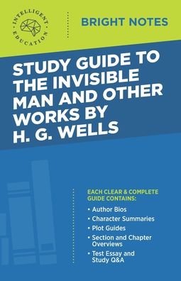 Cover for Intelligent Education · Study Guide to The Invisible Man and Other Works by H. G. Wells - Bright Notes (Paperback Book) [2nd edition] (2020)