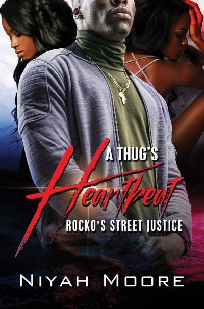 Cover for Niyah Moore · A Thug's Heartbeat: Rocko's Street Justice (Taschenbuch) (2022)