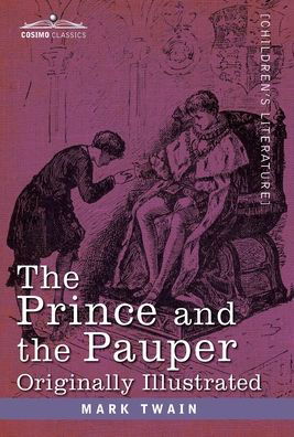 Prince and the Pauper - Mark Twain - Bøker - Cosimo Classics - 9781646793242 - 13. desember 1901