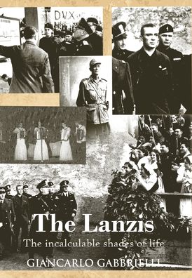 Cover for Giancarlo Gabbrielli · The Lanzis (Hardcover Book) (2019)