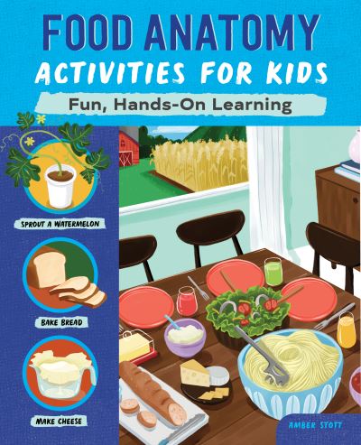 Cover for Amber K Stott · Food Anatomy Activities for Kids (Paperback Book) (2021)