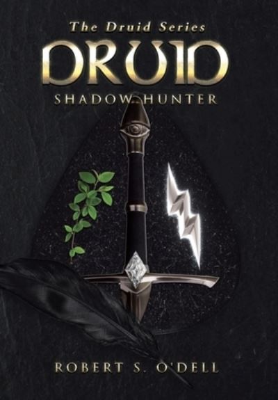 Cover for Robert S O'Dell · Druid (Hardcover Book) (2021)