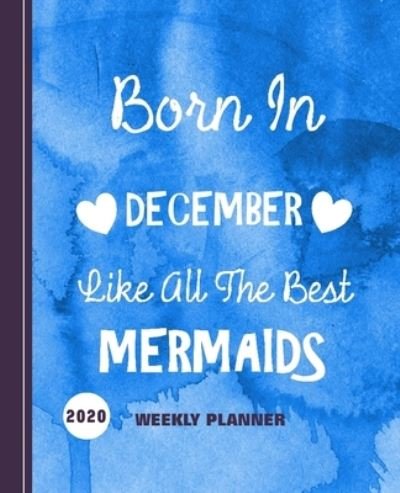 Cover for Shayley Stationery Books · Born In December Like All The Best Mermaids (Paperback Book) (2019)