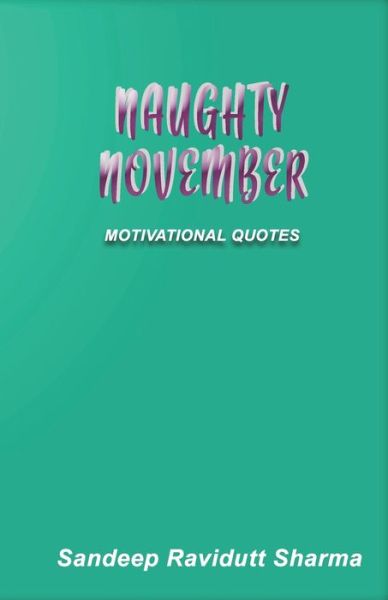 Cover for Sandeep Ravidutt Sharma · Naughty November (Paperback Book) (2019)