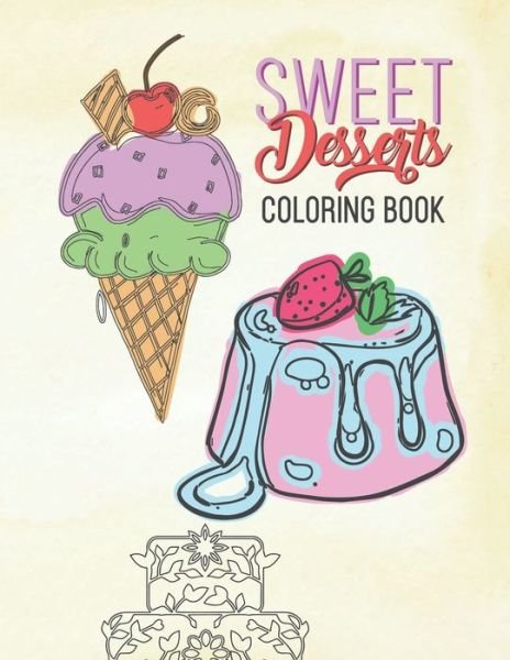 Cover for Giggles and Kicks · Sweet Desserts Coloring Book (Pocketbok) (2019)