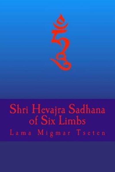 Cover for Lama Migmar Tseten · Shri Hevajra Sadhana (Paperback Bog) (2018)