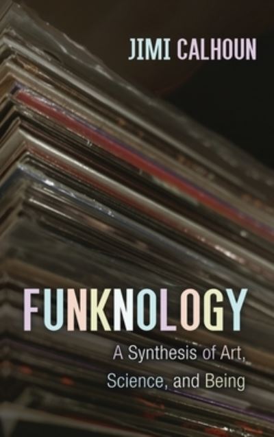 Funknology - Jimi Calhoun - Livros - Cascade Books - 9781725287242 - 11 de novembro de 2021
