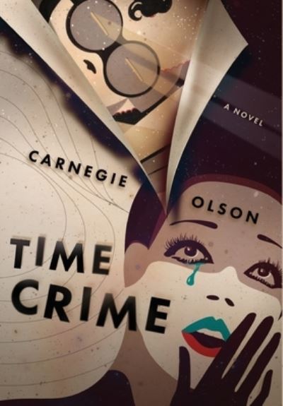 Cover for Carnegie Olson · Time Crime (Bog) (2020)