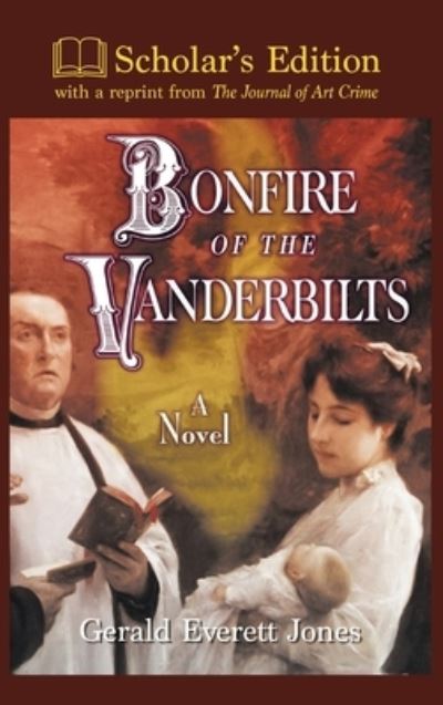 Cover for Gerald Jones · Bonfire of the Vanderbilts (Hardcover Book) (2021)