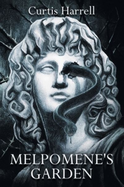 Cover for Curtis Harrell · Melpomene's Garden (Book) (2022)