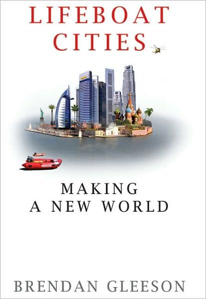Cover for Brendan Gleeson · Lifeboat Cities (Paperback Book) (2010)