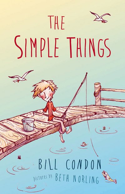 Cover for Bill Condon · The Simple Things (Paperback Book) (2015)