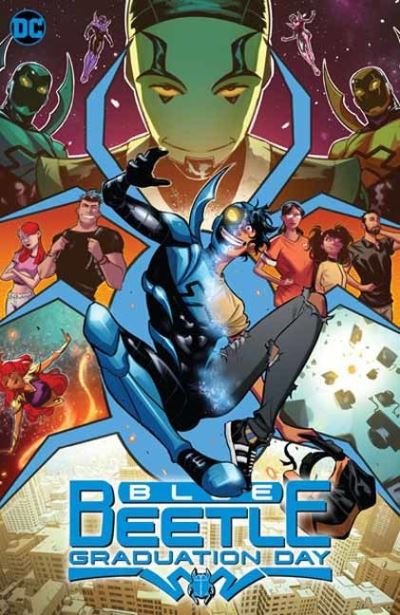 Blue Beetle: Graduation Day - Josh Trujillo - Bøker - DC Comics - 9781779523242 - 1. august 2023