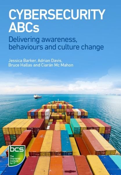 Cover for Jessica Barker · Cybersecurity ABCs: Delivering awareness, behaviours and culture change (Pocketbok) (2021)