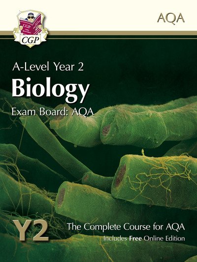 Cover for CGP Books · A-Level Biology for AQA: Year 2 Student Book with Online Edition (Bok) (2021)