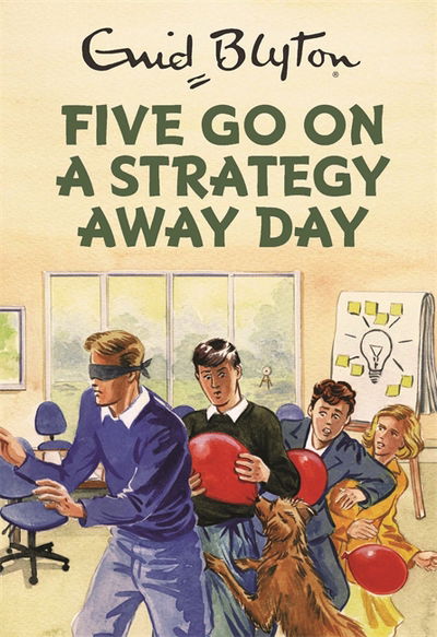 Cover for Bruno Vincent · Five Go On A Strategy Away Day (Inbunden Bok) (2016)