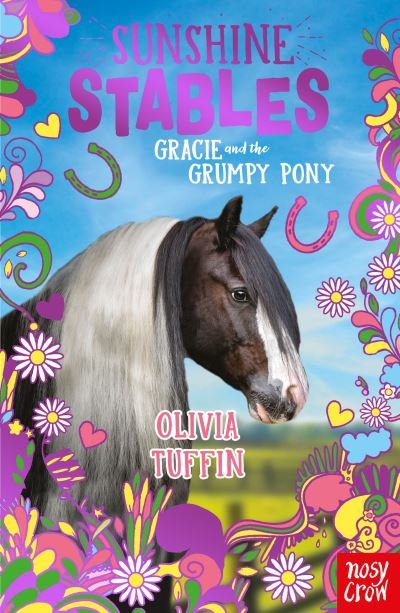 Cover for Olivia Tuffin · Sunshine Stables: Gracie and the Grumpy Pony - Sunshine Stables (Paperback Book) (2021)