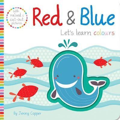 Cover for Jenny Copper · Red &amp; Blue - Let's Learn! (Board book) (2019)