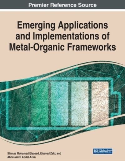 Cover for Shimaa Mohamed Elsaeed · Emerging Applications and Implementations of Metal-Organic Frameworks (Paperback Book) (2021)