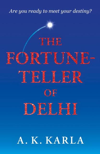 Cover for A. K. Karla · The Fortune-Teller Of Delhi (Paperback Book) (2025)