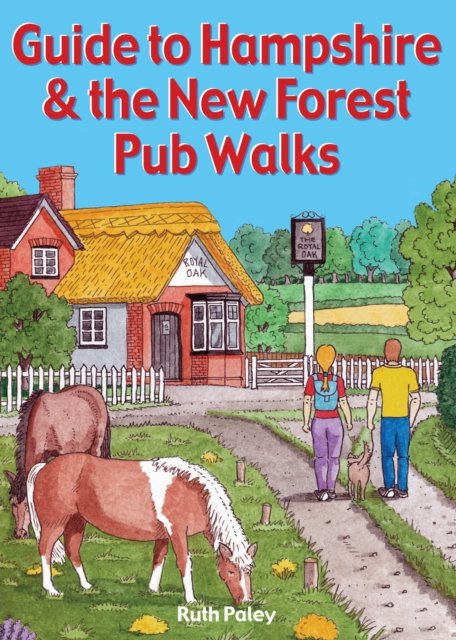 Cover for Ruth Paley · Guide to Hampshire &amp; the New Forest Pub Walks - Guide to Pub Walks (Paperback Book) (2023)
