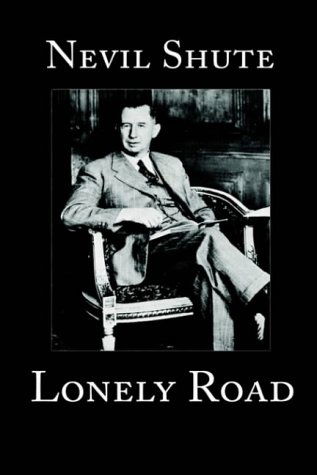 Cover for Nevil Shute · Lonely Road (Innbunden bok) (2001)