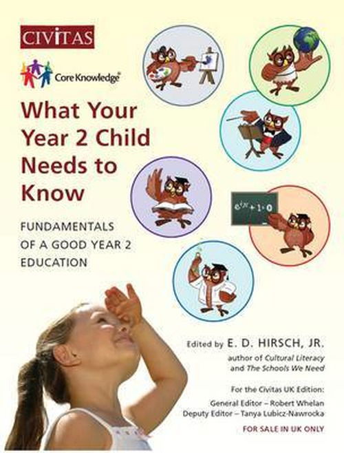 Cover for E. D. Hirsch · What Your Year 2 Child Needs to Know: Fundamentals of a Good Year 2 Education - Core Knowledge UK (Paperback Book) (2012)