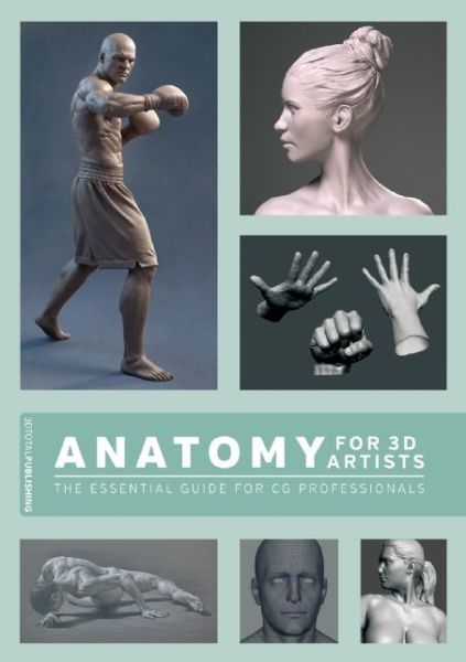 Cover for Chris Legaspi · Anatomy for 3D Artists: The Essential Guide for CG Professionals (Paperback Book) (2015)