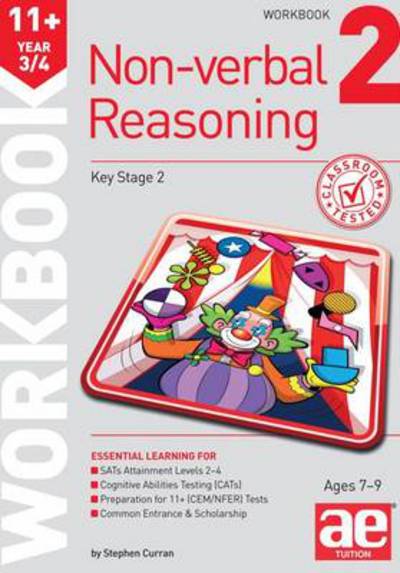 Cover for Stephen C. Curran · 11+ Non-Verbal Reasoning Year 3/4 Workbook 2: Including Multiple Choice Test Technique (Paperback Book) (2014)