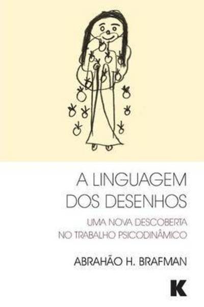 Cover for A H Brafman · A Linguagem dos Desenhos (Paperback Bog) (2016)