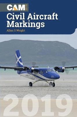 Cover for Allan S Wright · Civil Aircraft Markings 2019 (Paperback Book) (2019)