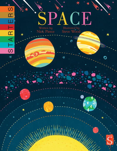 Cover for Nick Pierce · Starters: Space - Starters (Paperback Book) [Illustrated edition] (2018)