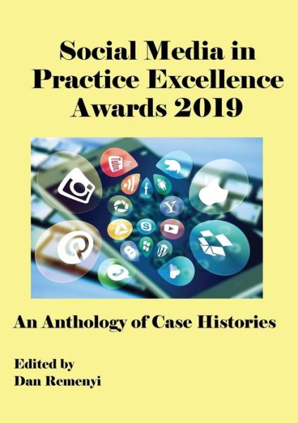 Cover for Dan Remenyi · The Social Media in Practice Excellence Awards 2019 (Pocketbok) (2019)