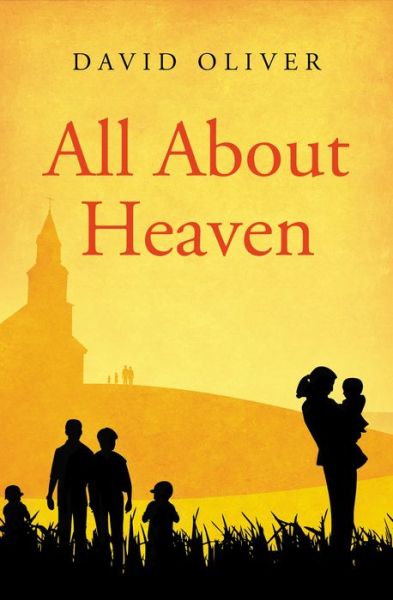 Cover for David Oliver · All About Heaven (Paperback Book) (2019)