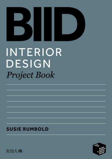 Cover for Susie Rumbold · BIID Interior Design Project Book (Taschenbuch) (2022)