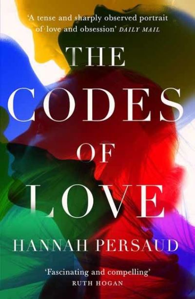 Cover for Hannah Persaud · The Codes of Love (Paperback Book) (2021)