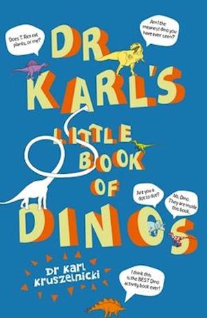 Cover for Karl Kruszelnicki · Dr Karl's Little Book of Dinos (Paperback Book) (2017)