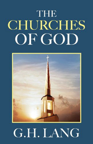 Cover for G. H. Lang · The Churches of God (Paperback Book) (2012)