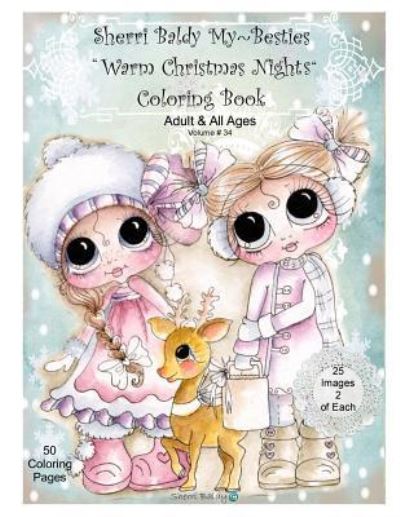 Cover for Sherri Ann Baldy · Sherri Baldy My Besties Warm Christmas Nights Coloring Book (Paperback Book) (2016)