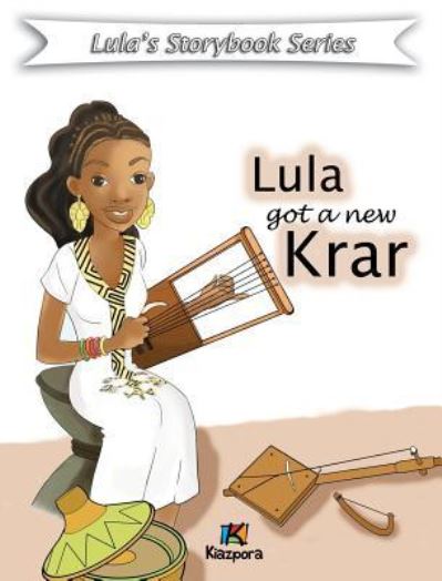 Cover for Kiazpora · Lula Got a New Krar - Children Book (Hardcover Book) (2018)