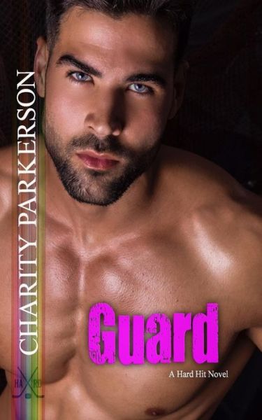 Cover for Charity Parkerson · Guard (Paperback Book) (2017)