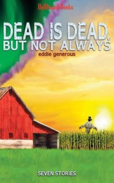 Cover for Eddie Generous · Dead is Dead But Not Always (Paperback Book) (2018)