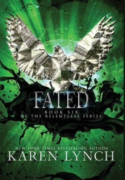 Fated (Hardcover) - Karen Lynch - Kirjat - Tempest Press LLC - 9781948392242 - tiistai 13. helmikuuta 2018