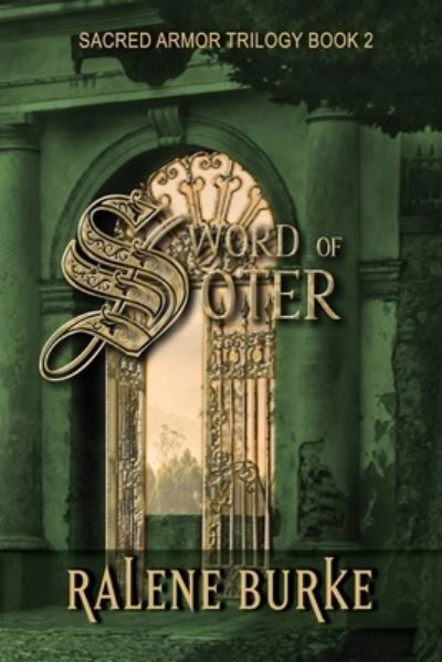 Cover for Ralene Burke · Sword of Soter (Pocketbok) (2019)