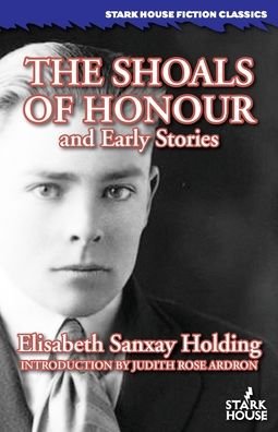 Cover for Elisabeth Sanxay Holding · The Shoals of Honour and Early Stories (Pocketbok) (2020)